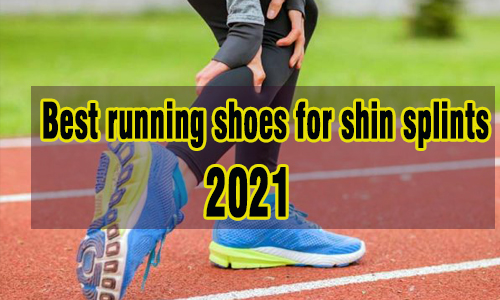 best running shoes for shin splints 2021