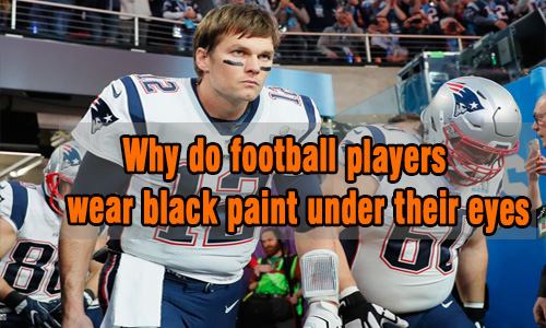 Why so Many Athletes Wear Black Marks Under Their Eyes