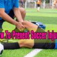 how to prevent soccer injuries coastalfloridasportspark