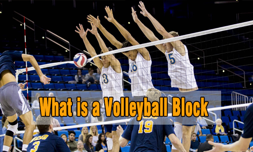 What is a Volleyball Block - The Different Types of Blocks in Volleyball