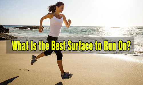 What Is the Best Surface to Run On?